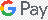 GOOGLE PAY